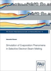 Simulation of Evaporation Phenomena in Selective Electron Beam Melting