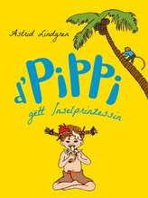 D\'Pippi gëtt Inselprinzessin