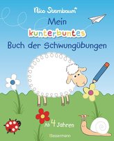 Mein kunterbuntes Buch der Schwungübungen. Spielerische Schreibvorbereitung für Kindergarten, Vorschule und Grundschule. Fördert