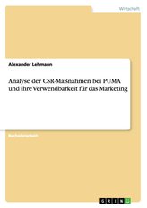 Analyse der CSR-Maßnahmen bei PUMA und ihre Verwendbarkeit für das Marketing