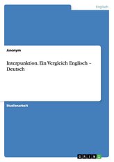 Interpunktion. Ein Vergleich Englisch - Deutsch