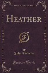 Heather (Classic Reprint)