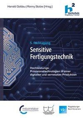Sensitive Fertigungstechnik Sensitive Fertigungstechnik