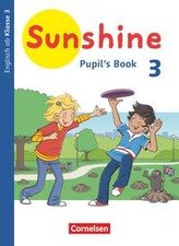 Sunshine 3. Schuljahr. Baden-Württemberg, Hessen, Niedersachsen - Pupil\'s Book