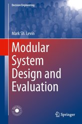 Modular System Design and Evaluation