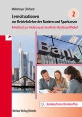 Lernsituationen zur Betriebslehre der Banken und Sparkassen - Band 2