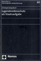 Jugendmedienschutz als Staatsaufgabe