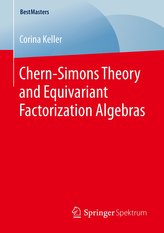 Chern-Simons Theory and Equivariant Factorization Algebras