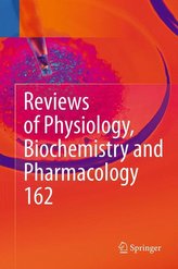 Reviews of Physiology, Biochemistry and Pharmacology 162