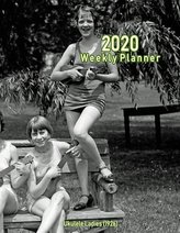2020 Weekly Planner: Ukulele Ladies (1926): Vintage Images