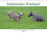 Italienisches Windspiel (Wandkalender 2021 DIN A4 quer)