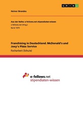 Franchising in Deutschland. McDonald\'s und Joey\'s Pizza Service