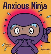 Anxious Ninja