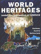 World heritages under the protection of UNESCO
