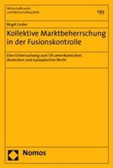 Kollektive Marktbeherrschung in der Fusionskontrolle