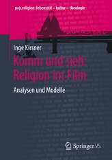 Komm und sieh: Religion im Film