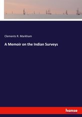 A Memoir on the Indian Surveys