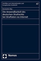 Die Anwendbarkeit des deutschen Strafrechts bei Straftaten via Internet