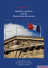 Heinrich von Kleist und die Französische Revolution