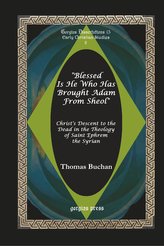 \"Blessed is He who has brought Adam from Sheol\"