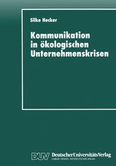 Kommunikation in ökologischen Unternehmenskrisen