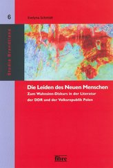 Die Leiden des \"Neuen Menschen\"