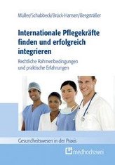Internationale Pflegekräfte finden und erfolgreich integrieren