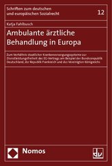 Ambulante ärztliche Behandlung in Europa