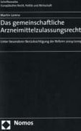Das gemeinschaftliche Arzneimittelzulassungsrecht