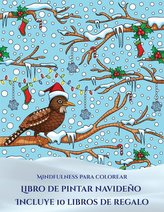 Mindfulness para colorear (Libro de pintar navideño)