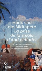 Marix und die Bildtapete »La prise de la smala d\'Abd el-Kader«