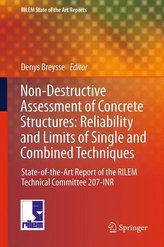 Non-Destructive Assessment of Concrete Structures: Reliability and Limits of Single and Combined Techniques