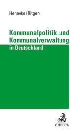 Kommunalpolitik und Kommunalverwaltung in Deutschland