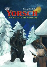 Yorsch und die Felle des Waalgard