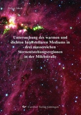 Untersuchung des warmen und dichten Interstellaren Mediums in drei massereichen Sternentstehungsregionen in der Milchstraße