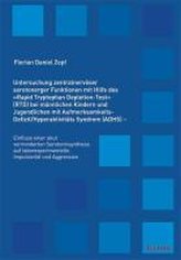 Untersuchung zentralnervöser serotonerger Funktionen mit Hilfe des »Rapid Tryptophan Depletion-Test« (RTD) bei männlichen Kinder