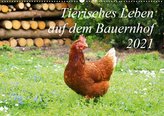 Tierisches Leben auf dem Bauernhof 2021 (Wandkalender 2021 DIN A2 quer)