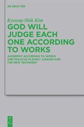 God Will Judge Each One According to Works
