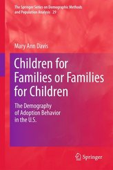 Children for Families or Families for Children