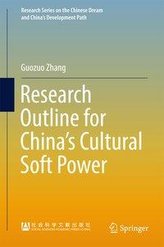 Research Outline for China\'s Cultural Soft Power