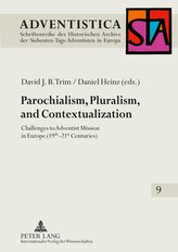 Parochialism, Pluralism, and Contextualization