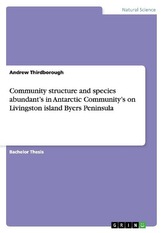 Community structure and species abundant\'s in Antarctic Community\'s on Livingston island Byers Peninsula