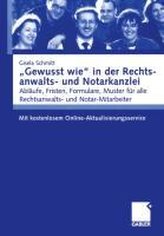 \"Gewusst wie\" in der Rechtsanwalts- und Notarkanzlei