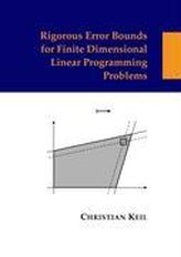 Rigorous Error Bounds for Finite Dimensional Linear Programming Problems