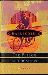 Die Fliege in der Suppe