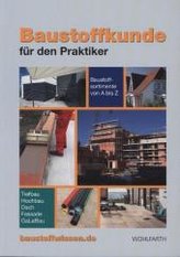 Baustoffkunde für den Praktiker (16. Ausgabe)