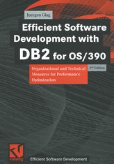 Efficient Software Development with DB2 for OS/390