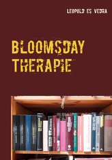 Bloomsday Therapie