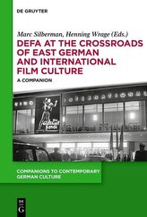 DEFA at the Crossroads of East German and International Film Culture