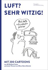 Luft? Sehr witzig! / Hrsg. Luftmuseum Amberg e.V.
